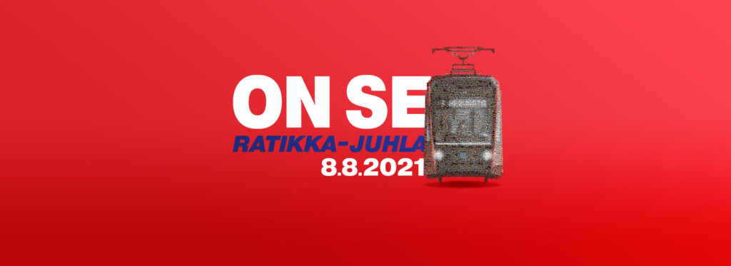 Ratikka-juhla 8.8.